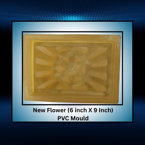 New Flower(6 inch X 9 Inch) PVC Mould